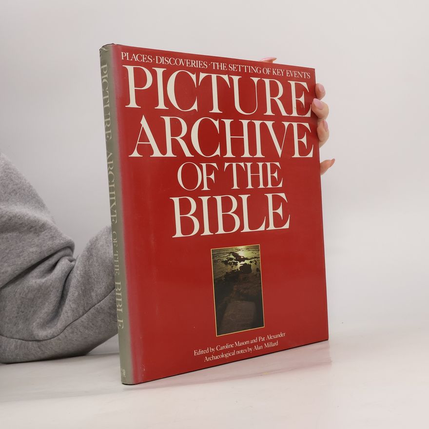 Alan Ralph Millard Picture Archive of the Bible