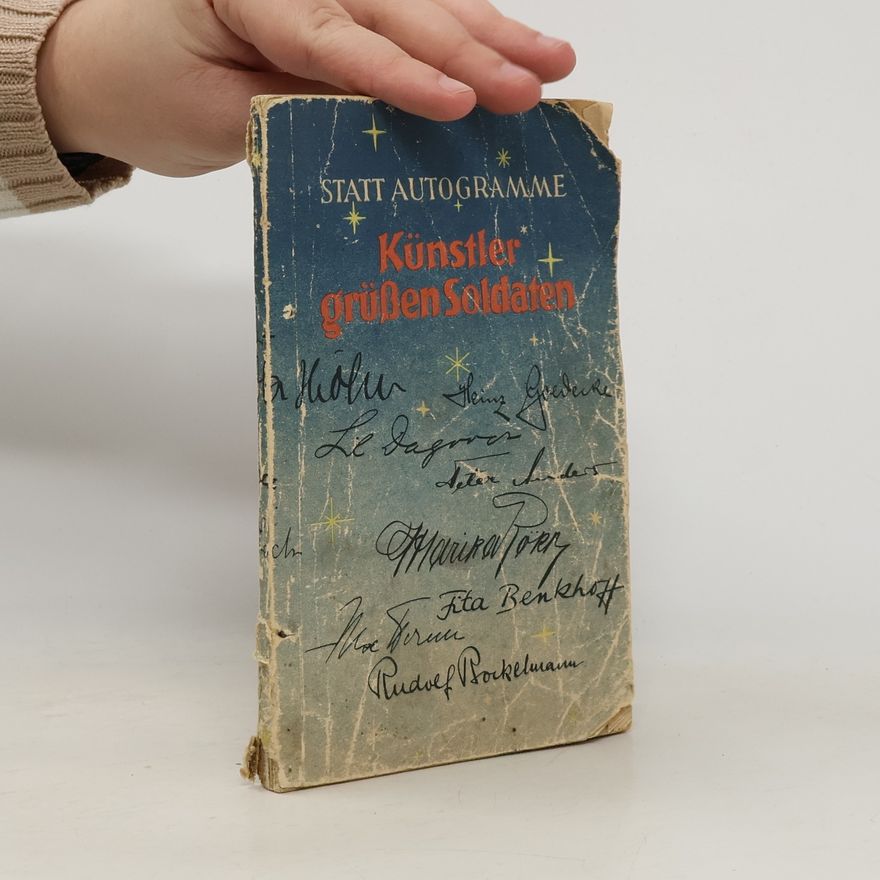 Collectif d'auteurs Statt Autogramme. Künstler grüßen Soldaten