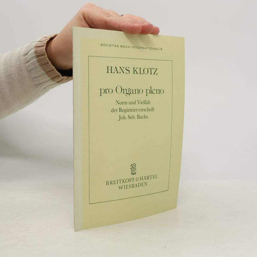 Hans Klotz Pro organo pleno