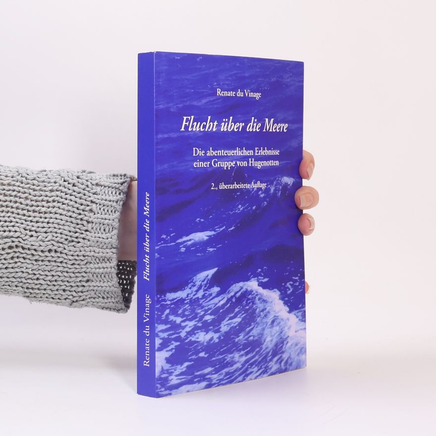 Renate Du Vinage Flucht über die Meere