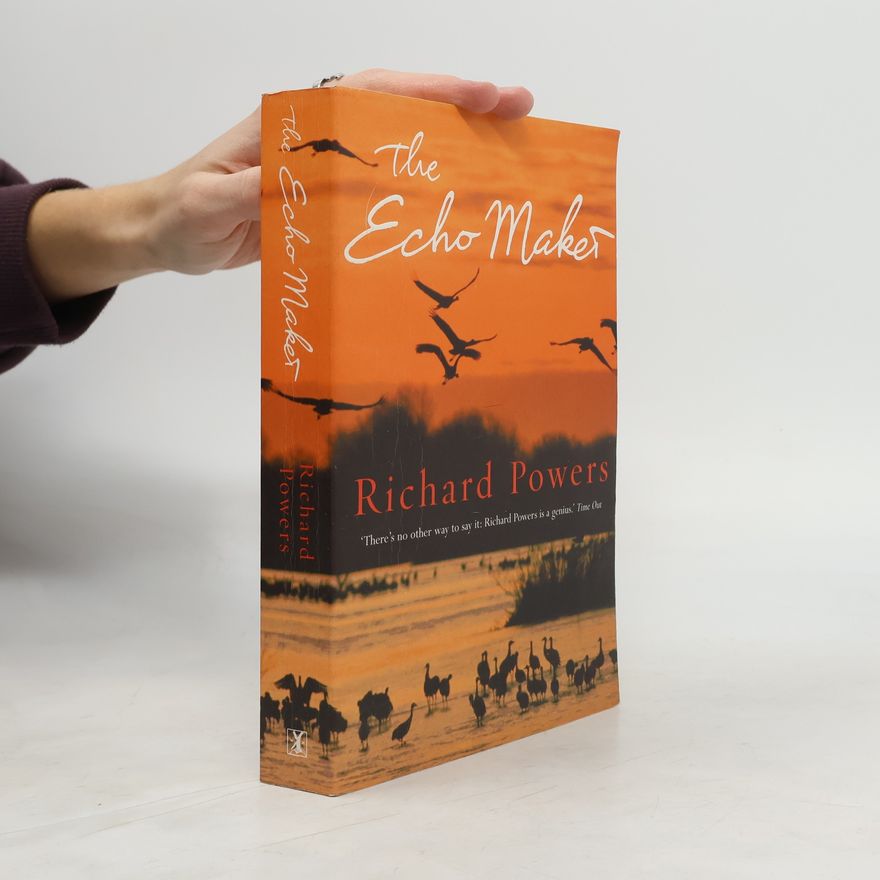 Richard Powers The Echo Maker