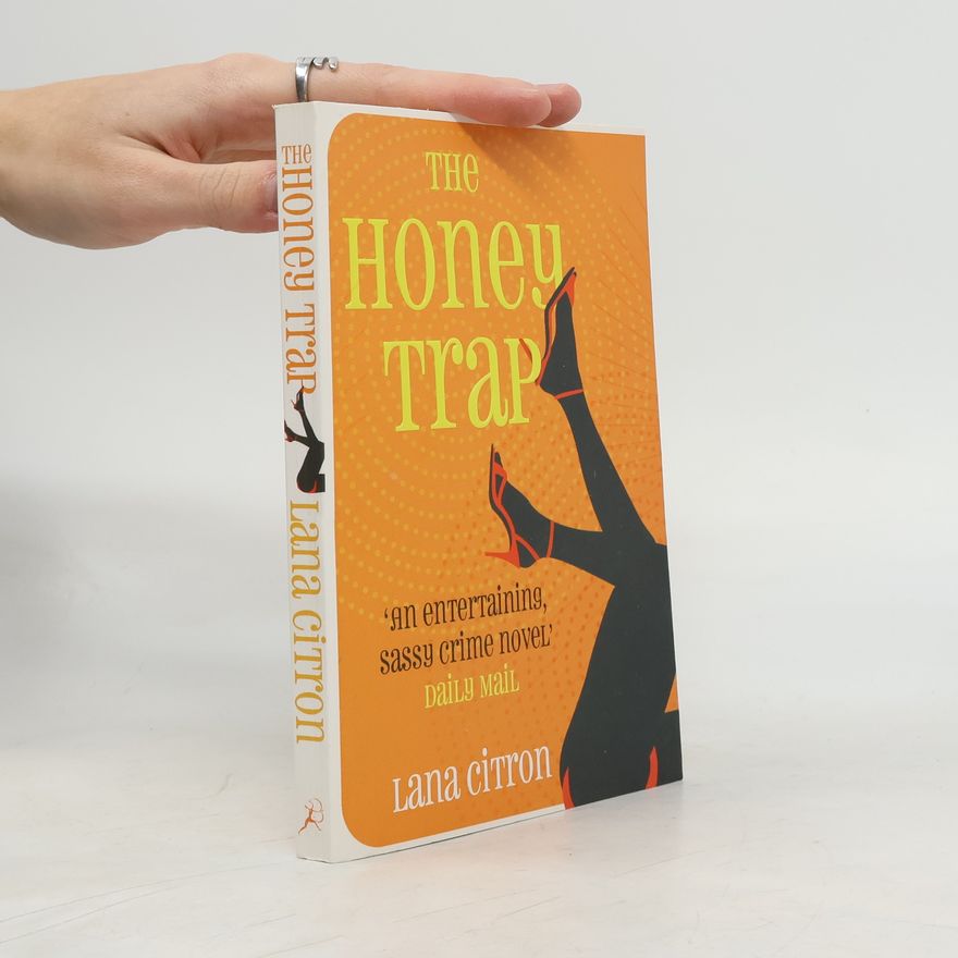 Lana Citron Honey Trap