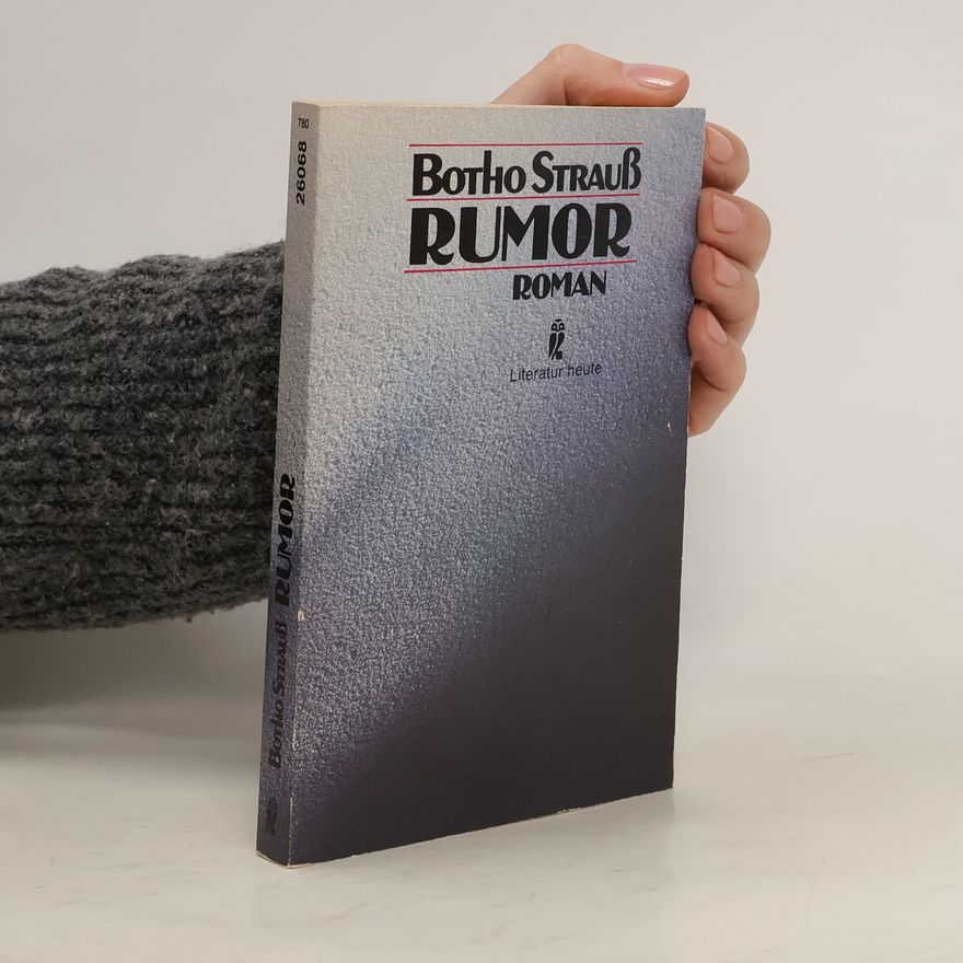 Botho Strauß Rumor