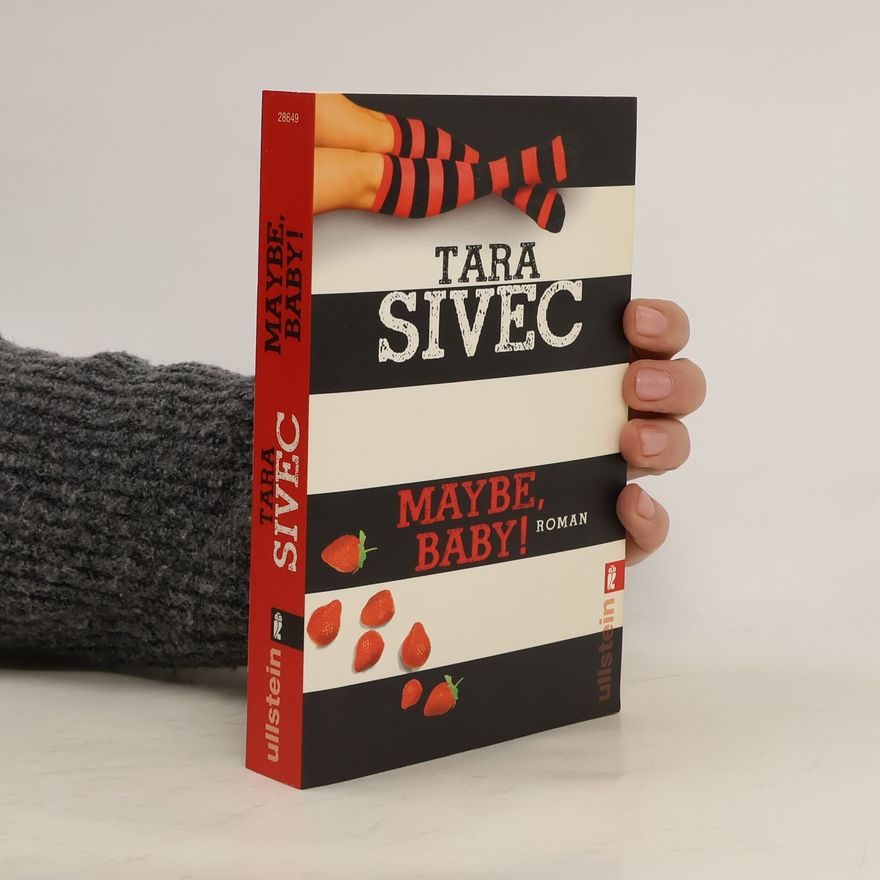 Tara Sivec Maybe, baby!