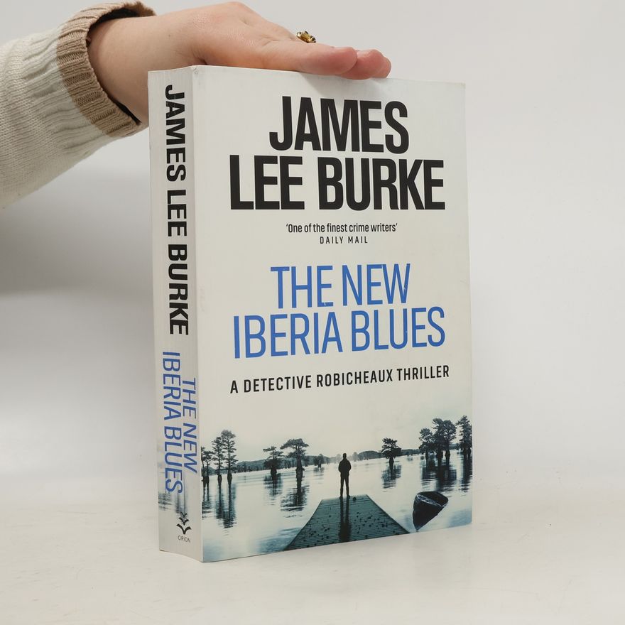 James Lee Burke The New Iberia Blues