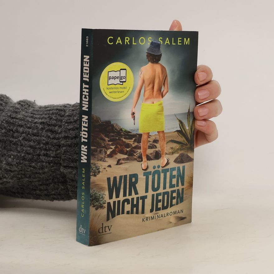 Carlos Salem Wir töten nicht jeden