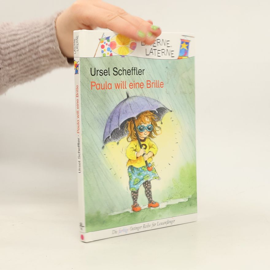 Ursel Scheffler Paula will eine Brille