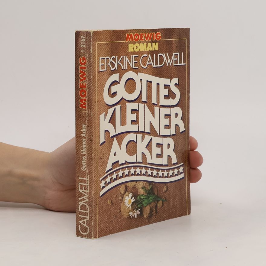 Erskine Caldwell Gottes kleiner Acker