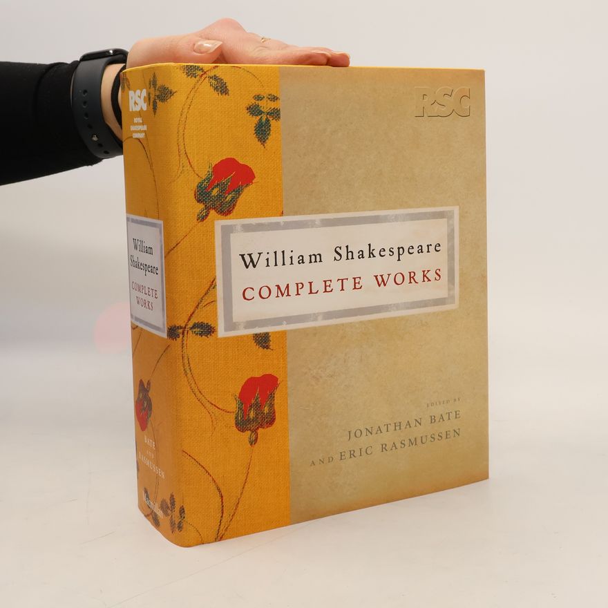 Jonathan Bate William Shakespeare Complete Works
