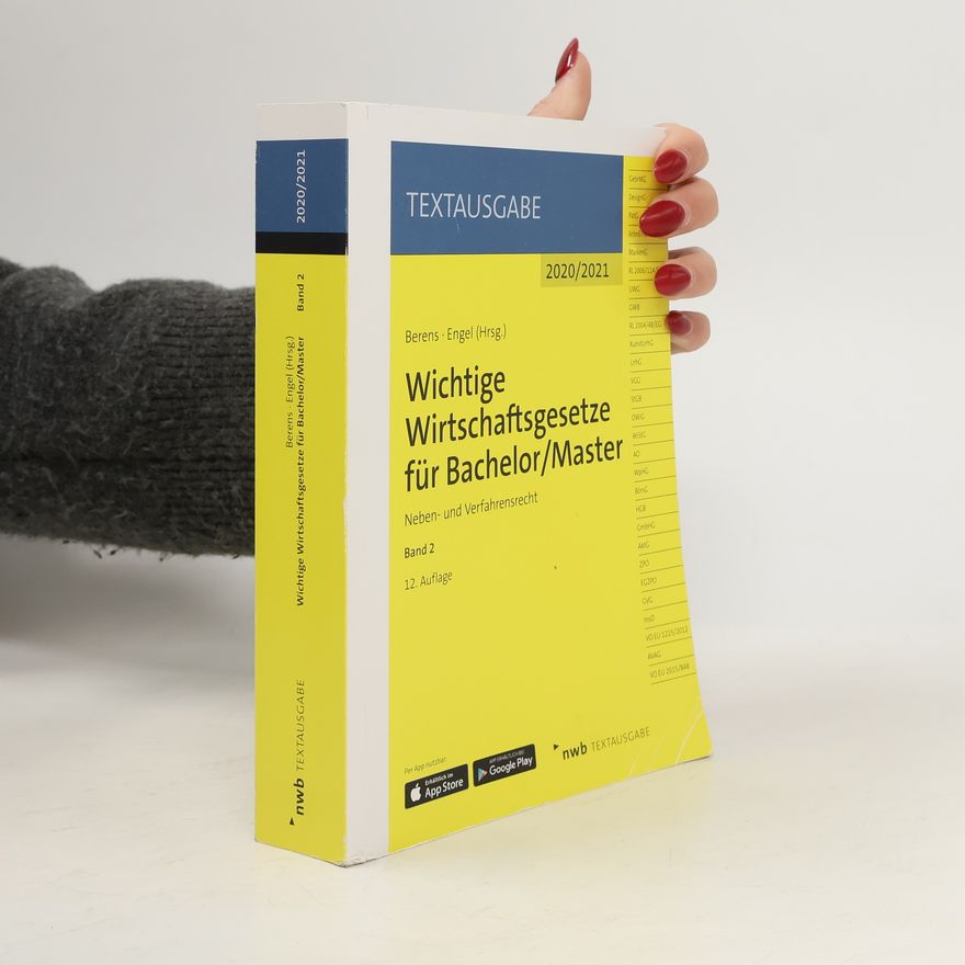 Hans-Peter Engel Textausgabe: Wichtige Wirtschaftsgesetze für Bachelor/Master, Band 2