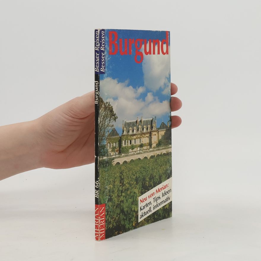 Hans A. Neunzig Besser Reisen: Burgund