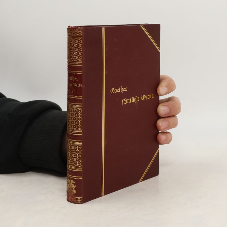 Karl Goedeke Goethes sämtliche Werke 23