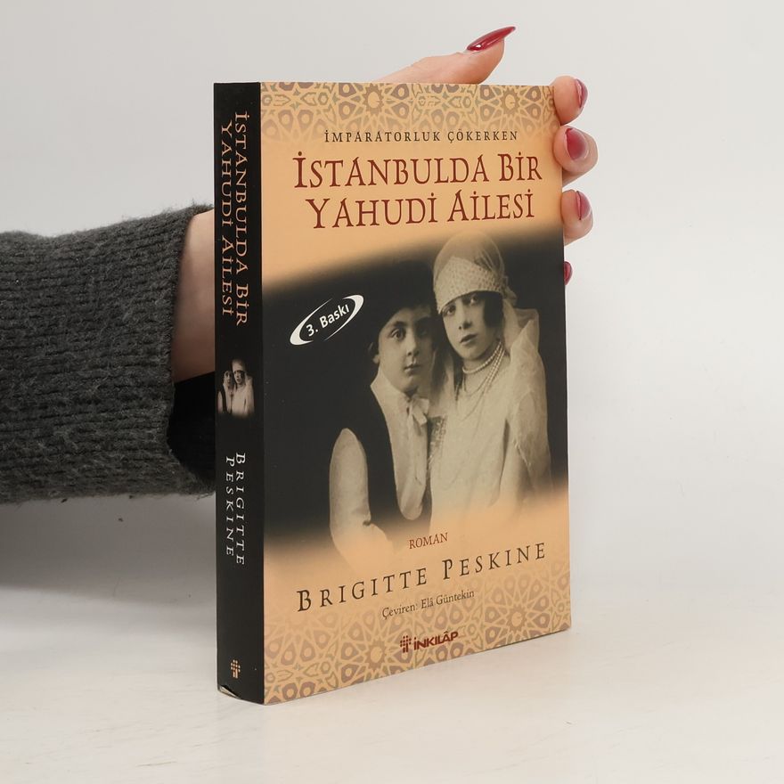 Brigitte Peskine İstanbul'da bir yahudi ailesi