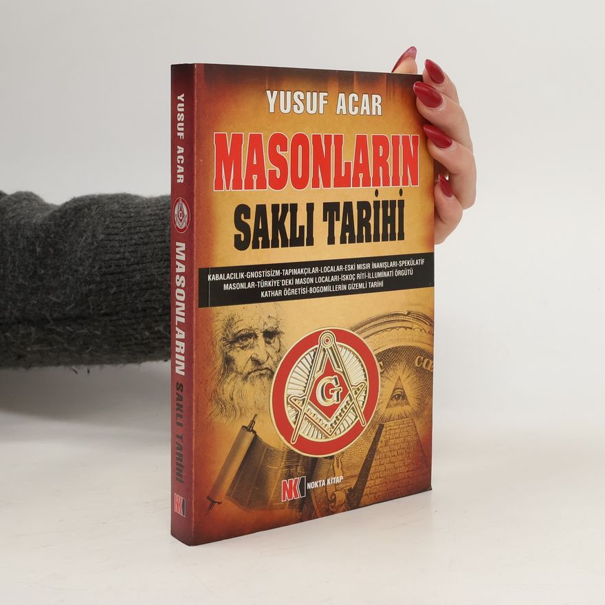 Yusuf Acar Masonların Saklı Tarihi