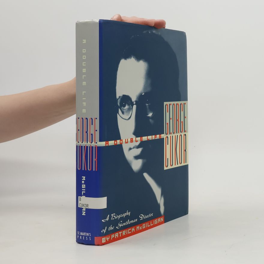Patrick McGilligan George Cukor