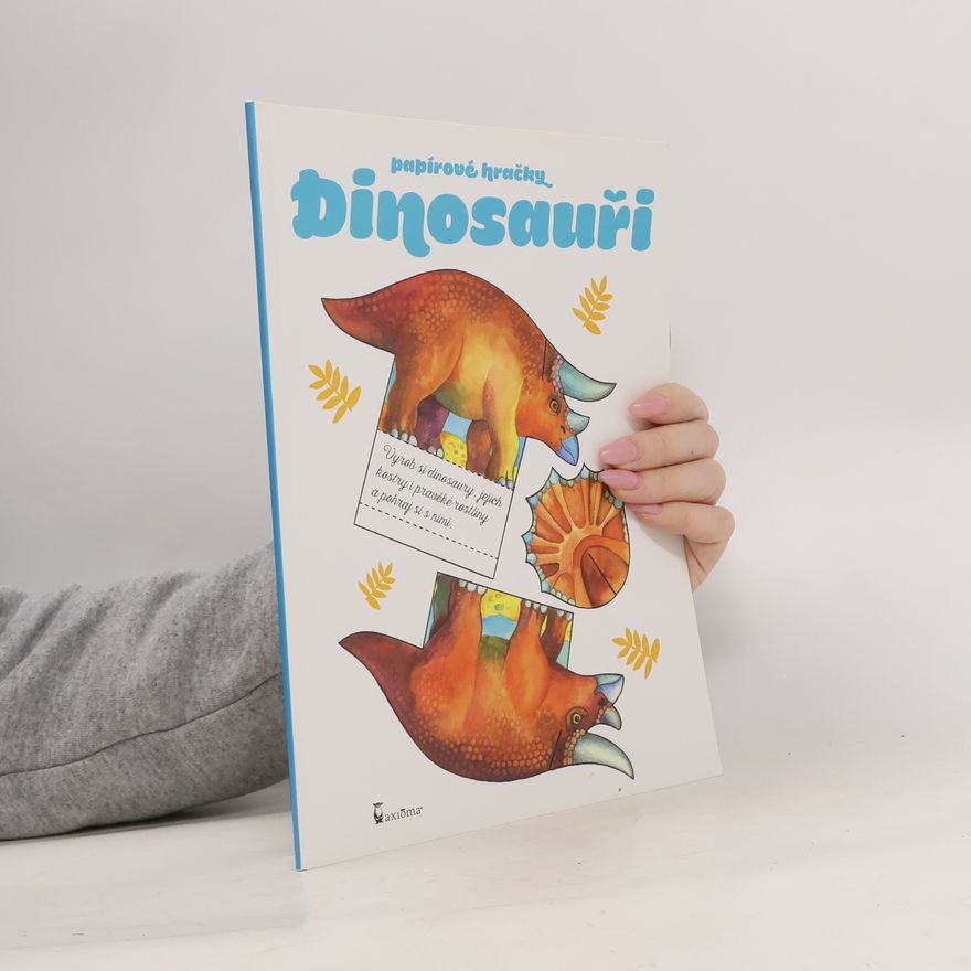 Andrea Popprová Papírové hračky Dinosauři