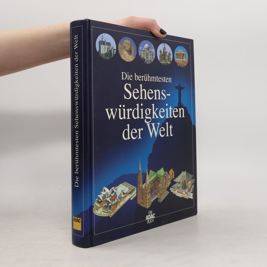 Sherry Collins Die berühmtesten Sehenswürdigkeiten der Welt