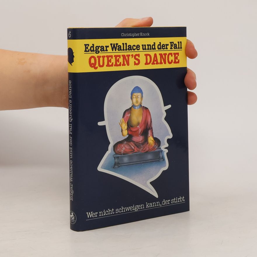 Christopher Knock Edgar Wallace und der Fall Queen's Dance