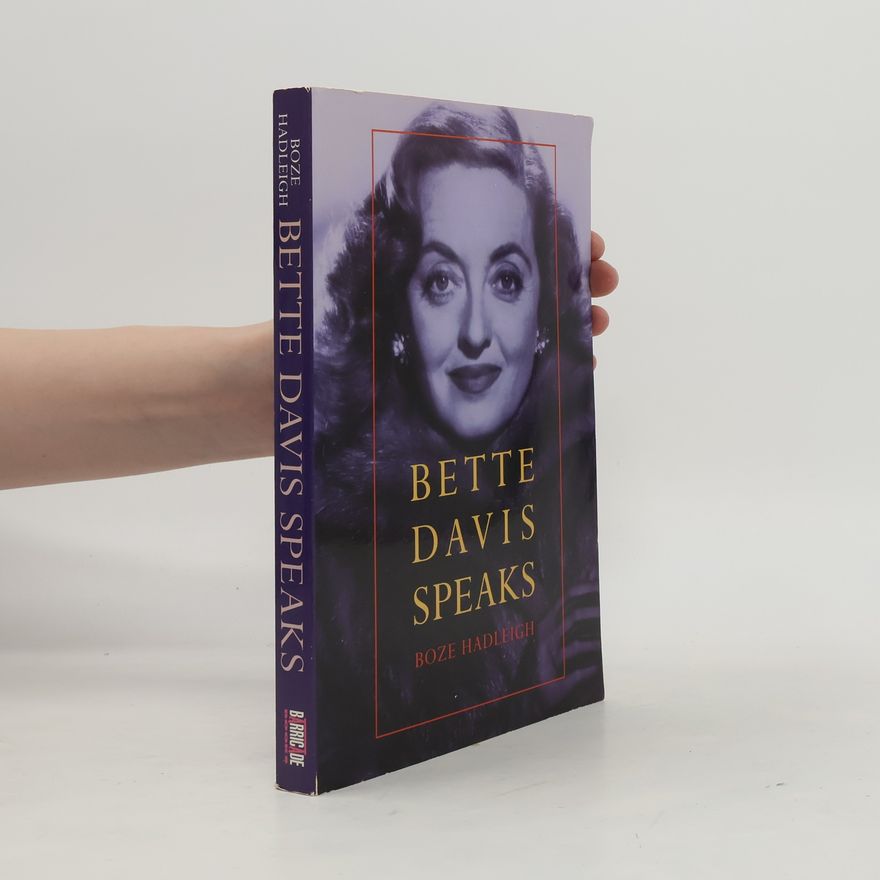 Boze Hadleigh Bette Davis Speaks