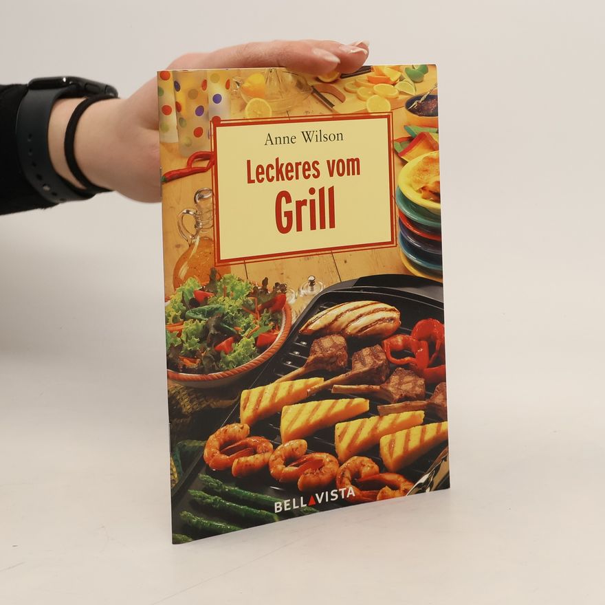 Anne Wilson Leckers vom Grill