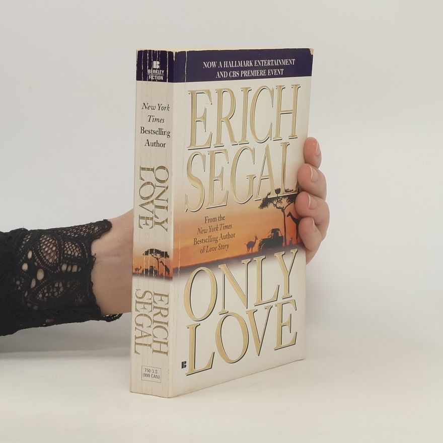 Erich Segal Only love