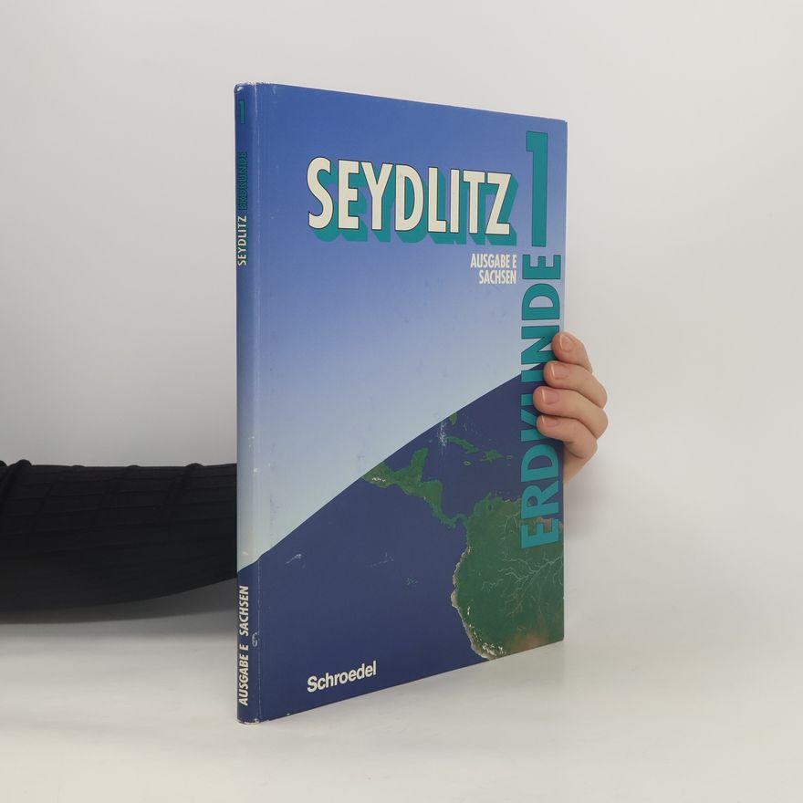 Gert Jahn Seydlitz - Erdkunde: Ausgabe E Sachsen