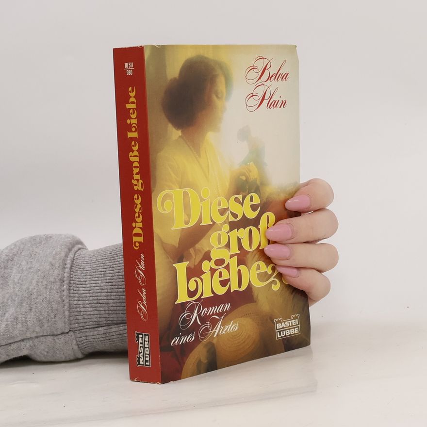 Belva Plain Diese grosse Liebe