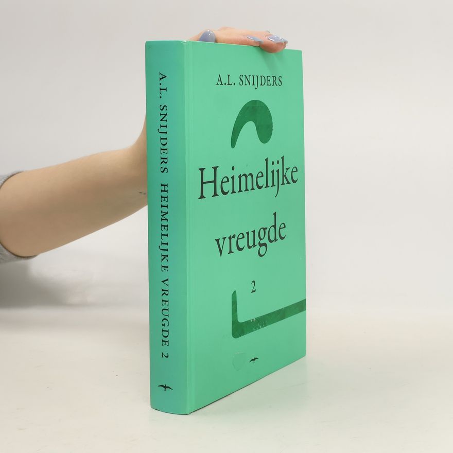 A. L. Snijders Heimelijke vreugde
