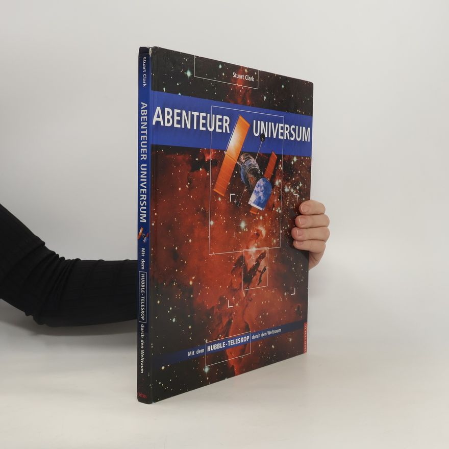 Stuart Clark Abenteuer Universum
