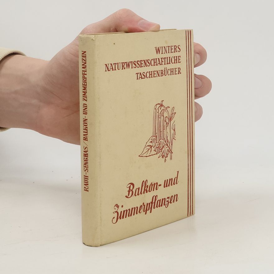 Werner Rauh Balkon und Zimmerpflanzen