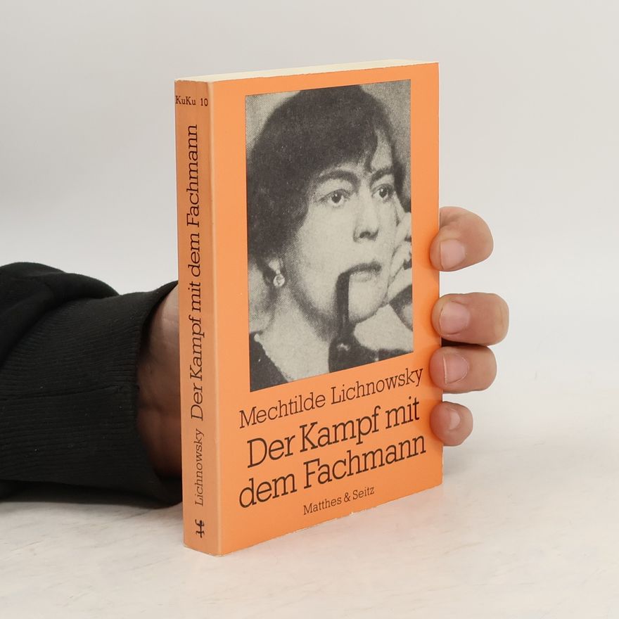 Mechtilda Kristiana z Arco-Zinnebergu Der Kampf mit dem Fachmann