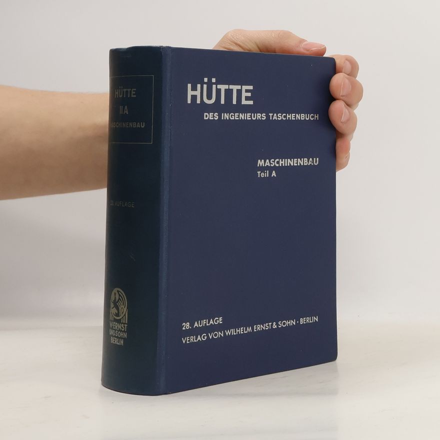 Autorenkollektiv Hütte - Des Ingenieurs Taschenbuch 28. Teil A