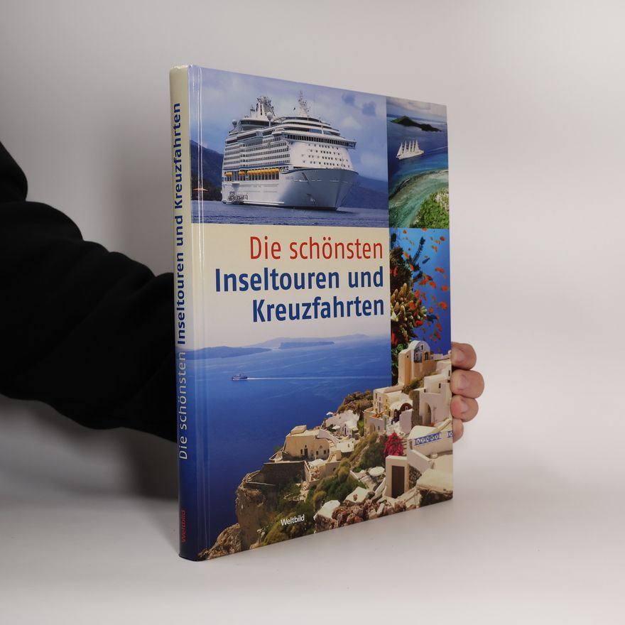 Gerhard Beer Die schönsten Inseltouren und Kreuzfahrten