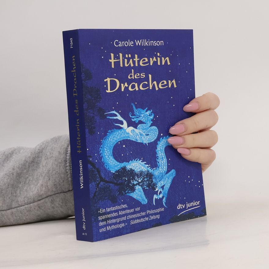 Carole Wilkinson Hüterin des Drachen
