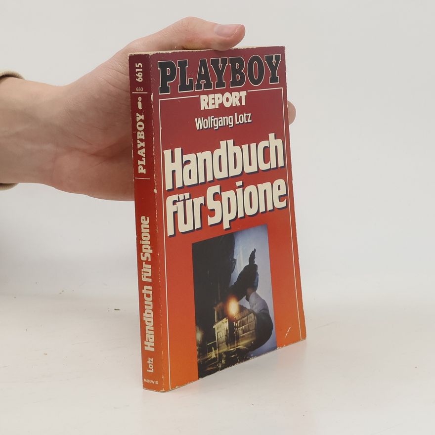Wolfgang Lotz Handbuch für Spione