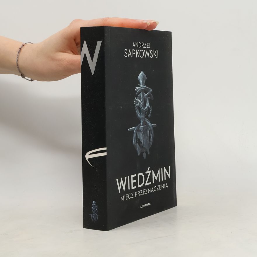 Andrzej Sapkowski Wiedźmin 2 - Miecz przeznaczenia