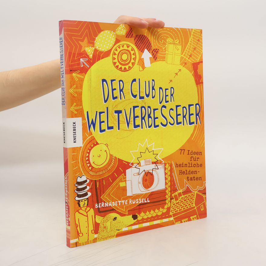 Bernadette Russell Der Club der Weltverbesserer