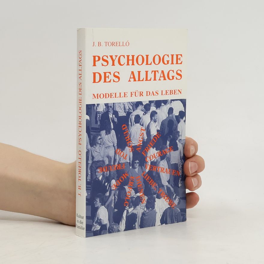 Johannes B. Torelló Psychologie des Alltags