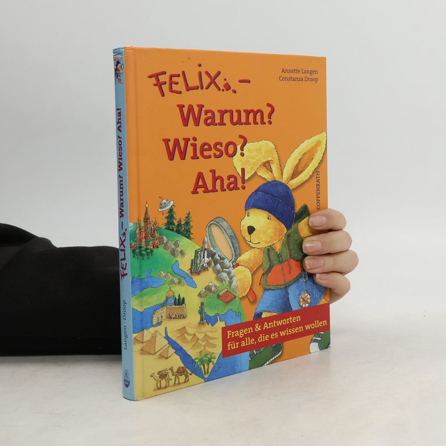 Constanza Droop Felix - Warum? Wieso? Aha!