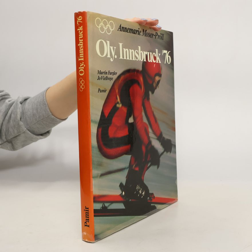 Annemarie Moser Pröll Oly. Innsbruck '76