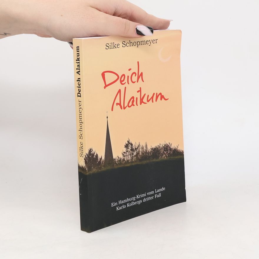 Silke Schopmeyer Karlo Kolberg - 3: Deich Alaikum