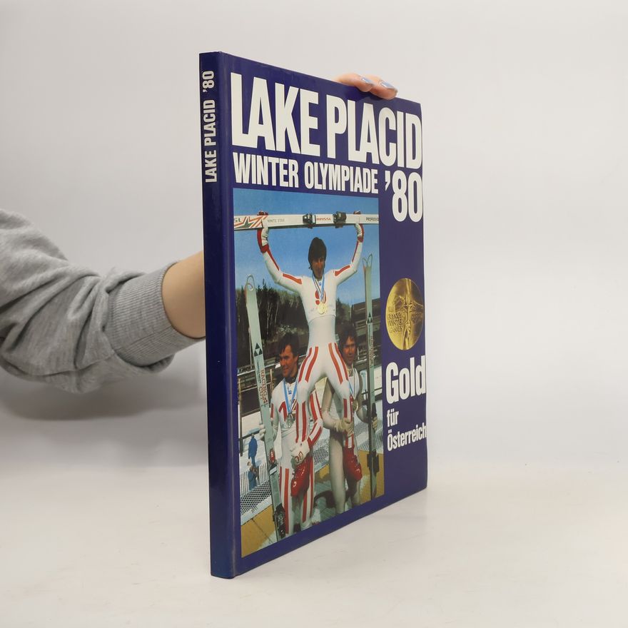 Kolektív autorov Lake Placid Winter Olympiade ´80