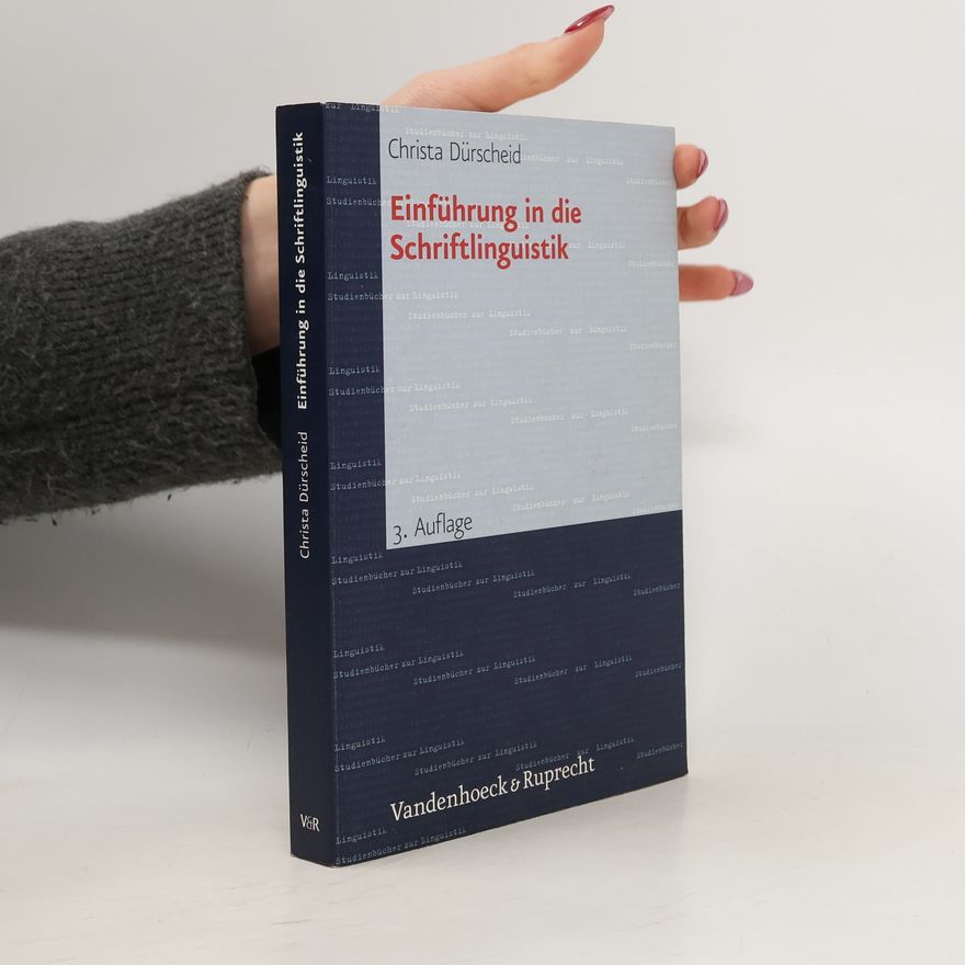 Christa Dürscheid Einführung in die Schriftlinguistik