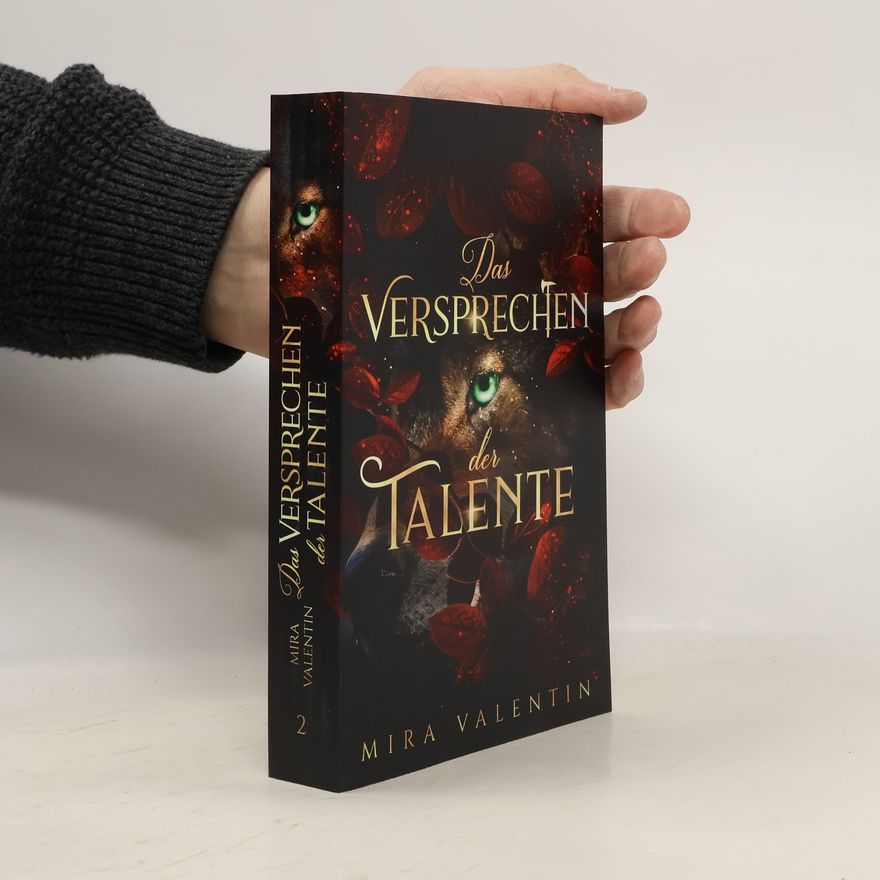 Mira Valentin Talente-Reihe - 2: Das Versprechen der Talente