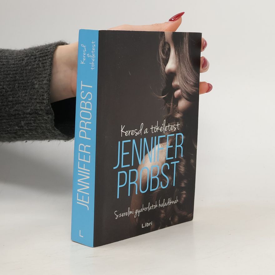 Jennifer Probst Keresd a tökéletest