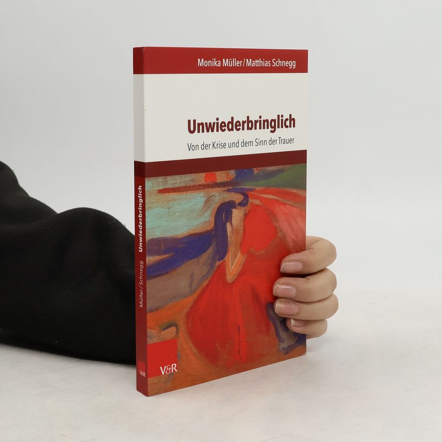 Monika Müller Unwiederbringlich