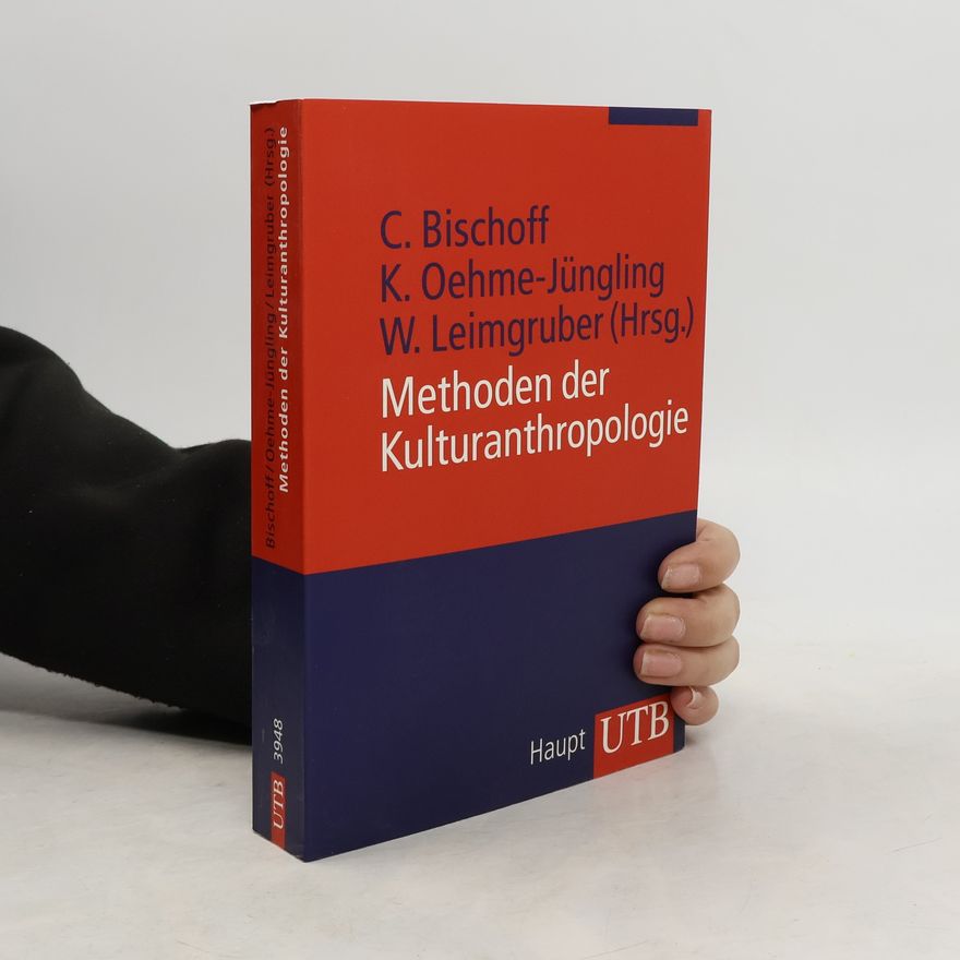 Karoline Oehme-Jüngling UTB: Methoden der Kulturanthropologie