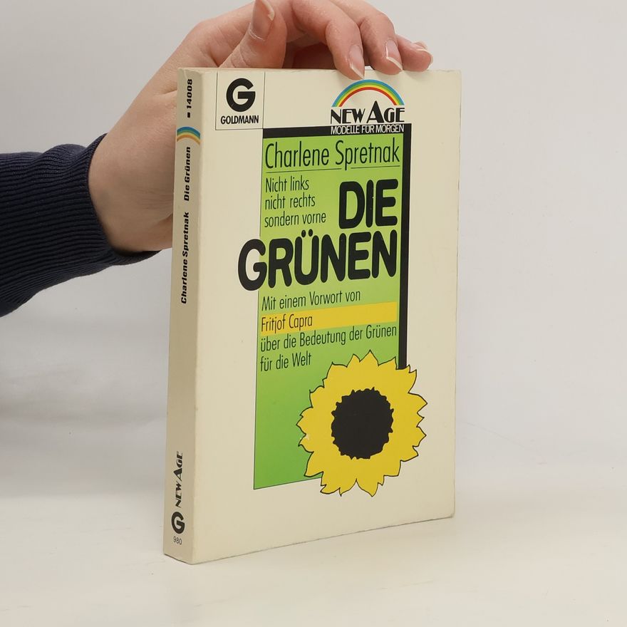 Charlene Spretnak Die Grünen