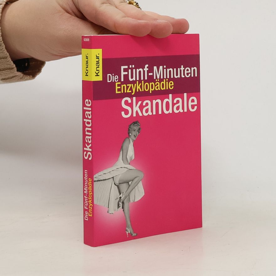 Elmar Franke Die Fünf-Minuten-Enzyklopädie Skandale