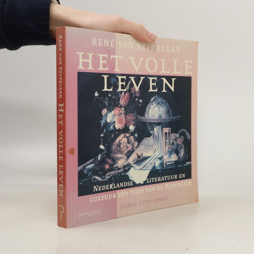 Rene van Stripriaan Het volle leven